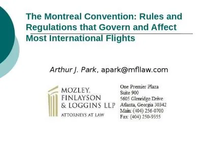 The Montreal Convention: Rules and Regulations that Govern and Affect Most International Flights