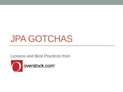 JpA  gotchas Lessons and Best Practices from