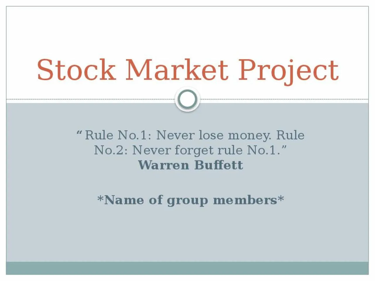 PPT-Stock M arket Project “