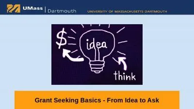 Grant Seeking Basics - From Idea to Ask