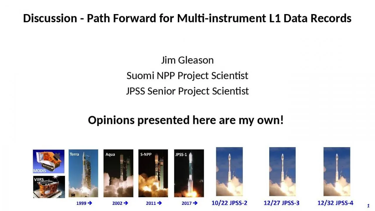 PPT-1 Jim Gleason Suomi NPP Project Scientist