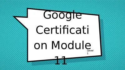 Google Certification Module 11