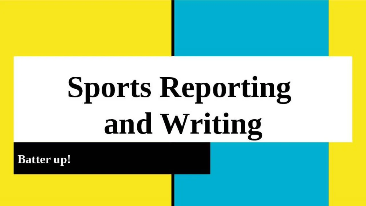 PPT-Sports Reporting and Writing