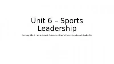 Unit 6 – Sports Leadership