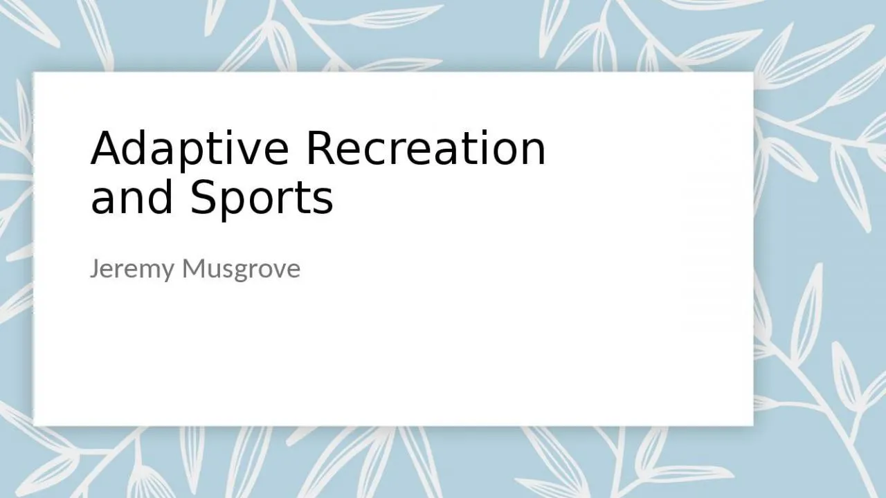 PPT-Adaptive Recreation and Sports