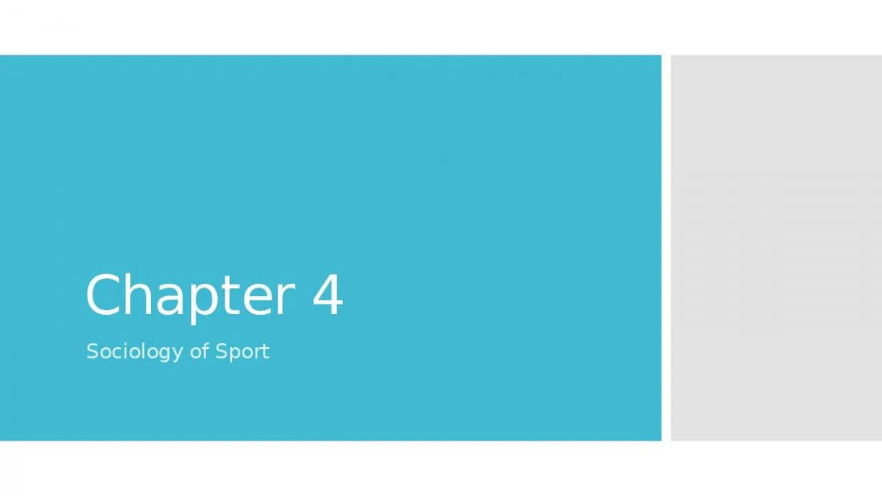 PPT-Chapter 4 Sociology of Sport