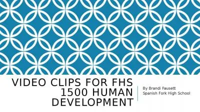 Video Clips for FHS 1500 Human Development