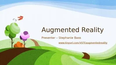 Augmented Reality Presenter – Stephanie Bass