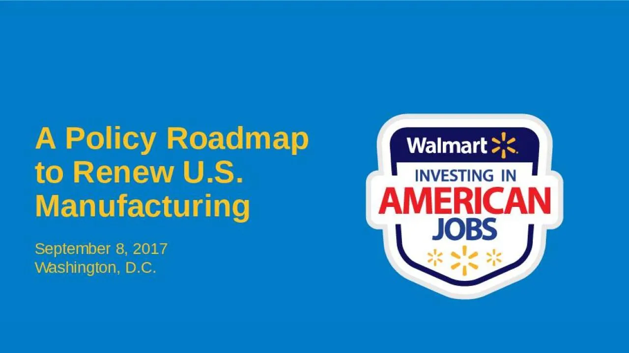 PPT-A Policy Roadmap to Renew U.S. Manufacturing