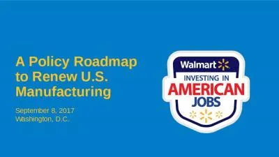 A Policy Roadmap to Renew U.S. Manufacturing