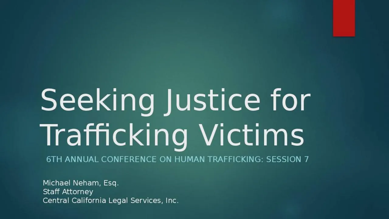 PPT-Seeking Justice for Trafficking Victims