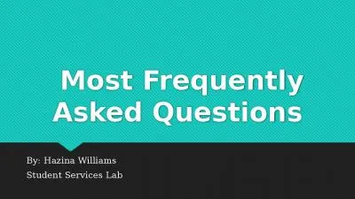 Most Frequently Asked Questions