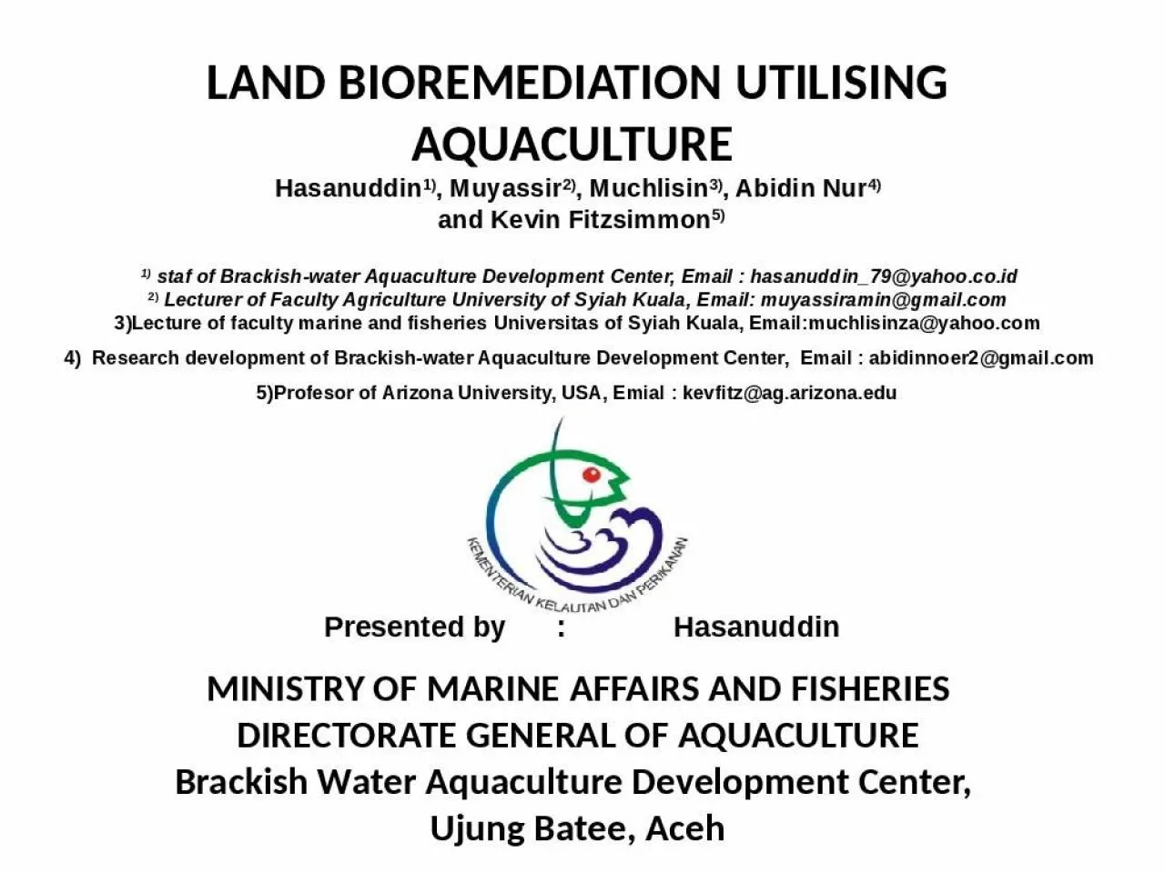 PPT-LAND BIOREMEDIATION UTILISING AQUACULTURE