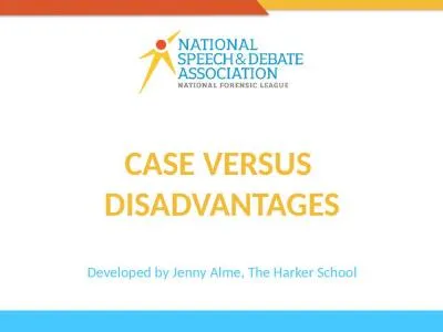 CASE  VERSUS  DISADVANTAGES