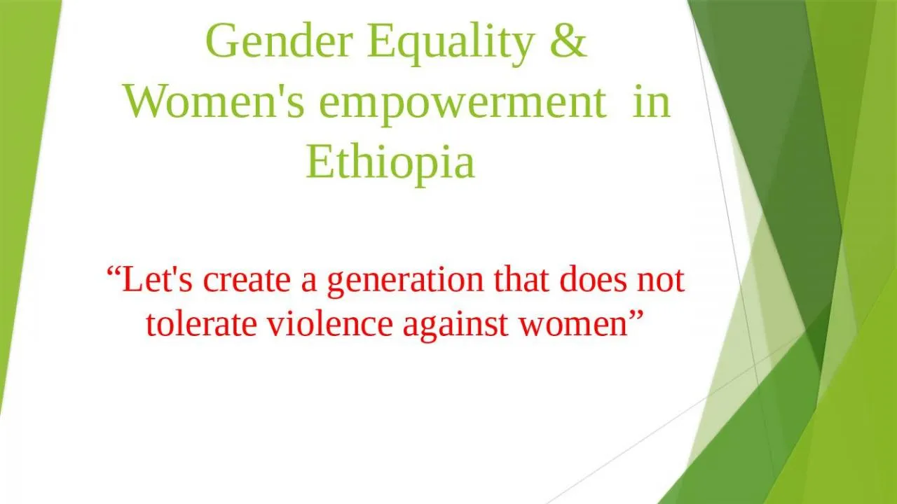 PPT-Gender Equality & Women's empowerment in Ethiopia