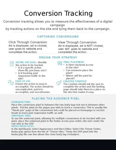 Conversion Tracking Conversion tracking allows you to measure the effectiveness of a digital