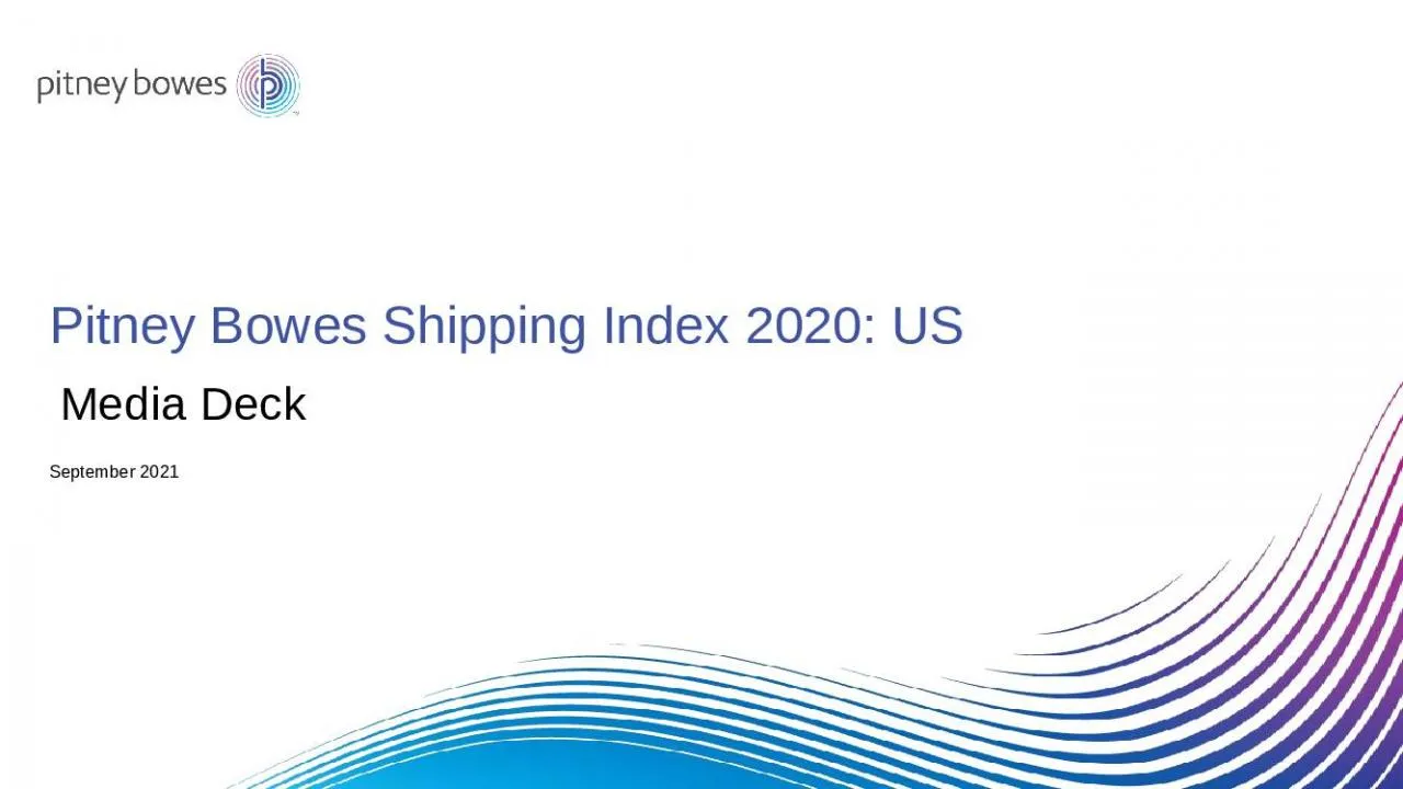 PPT-Pitney Bowes Shipping Index 2020: US