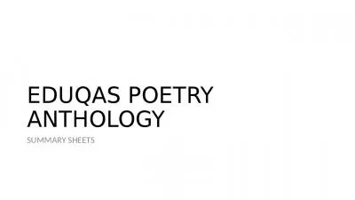 EDUQAS POETRY ANTHOLOGY SUMMARY SHEETS