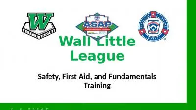 Wall Little League Safety, First Aid, and Fundamentals Training