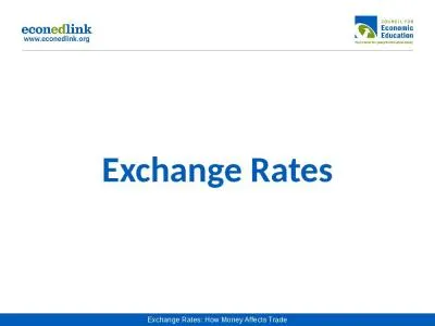 Exchange Rates Currency Currency is a generally accepted form of money