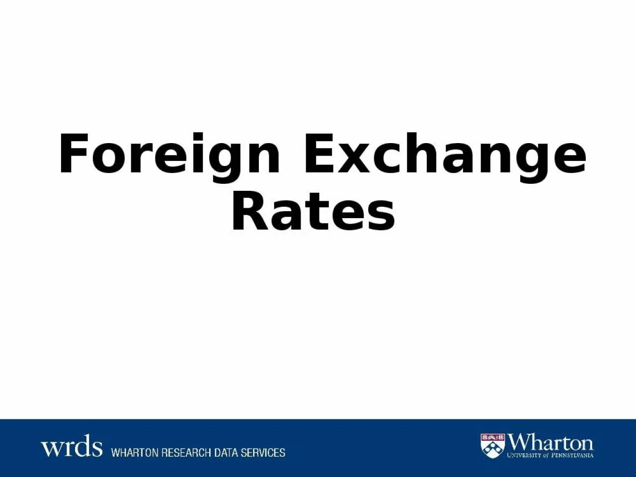 PPT-Foreign Exchange Rates Learning Objectives