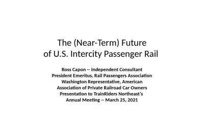 The (Near-Term) Future of U.S. Intercity Passenger Rail