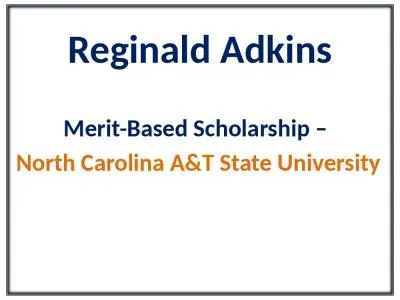 Reginald Adkins Merit-Based Scholarship –