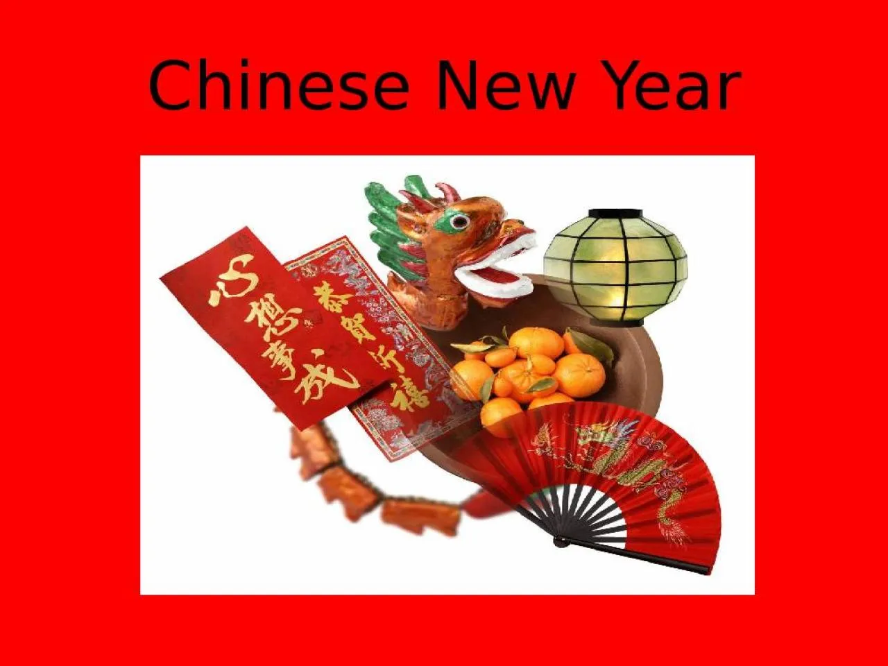 PPT-Chinese New Year Chinese New Year!!