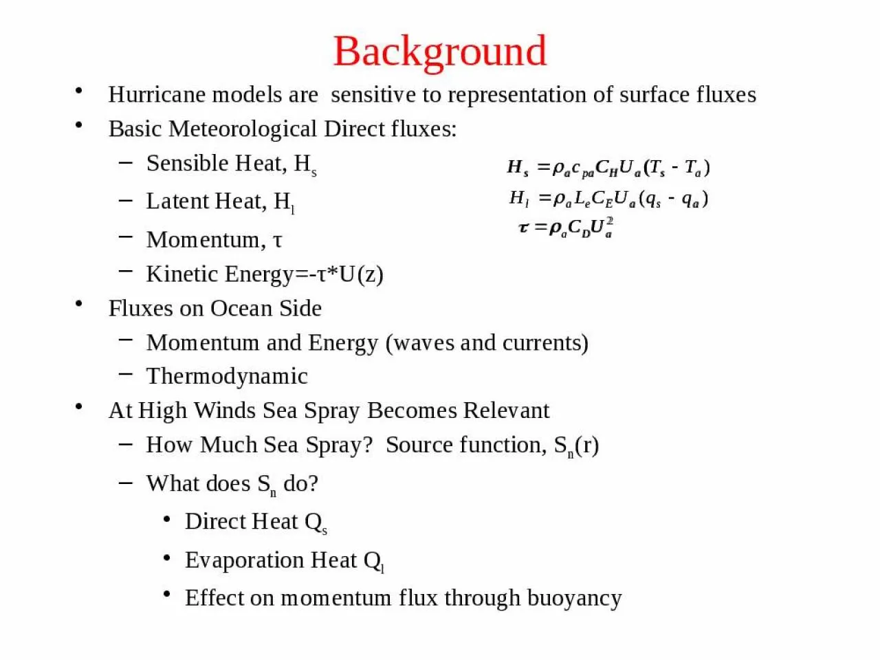 PPT-Background Hurricane models are sensitive to representation of surface fluxes