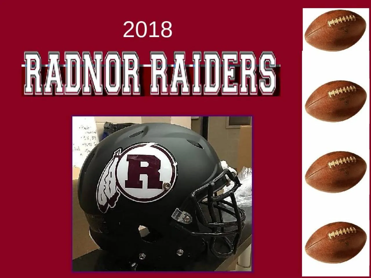 PPT-2018 2 2018 – Radnor Football Kick-off