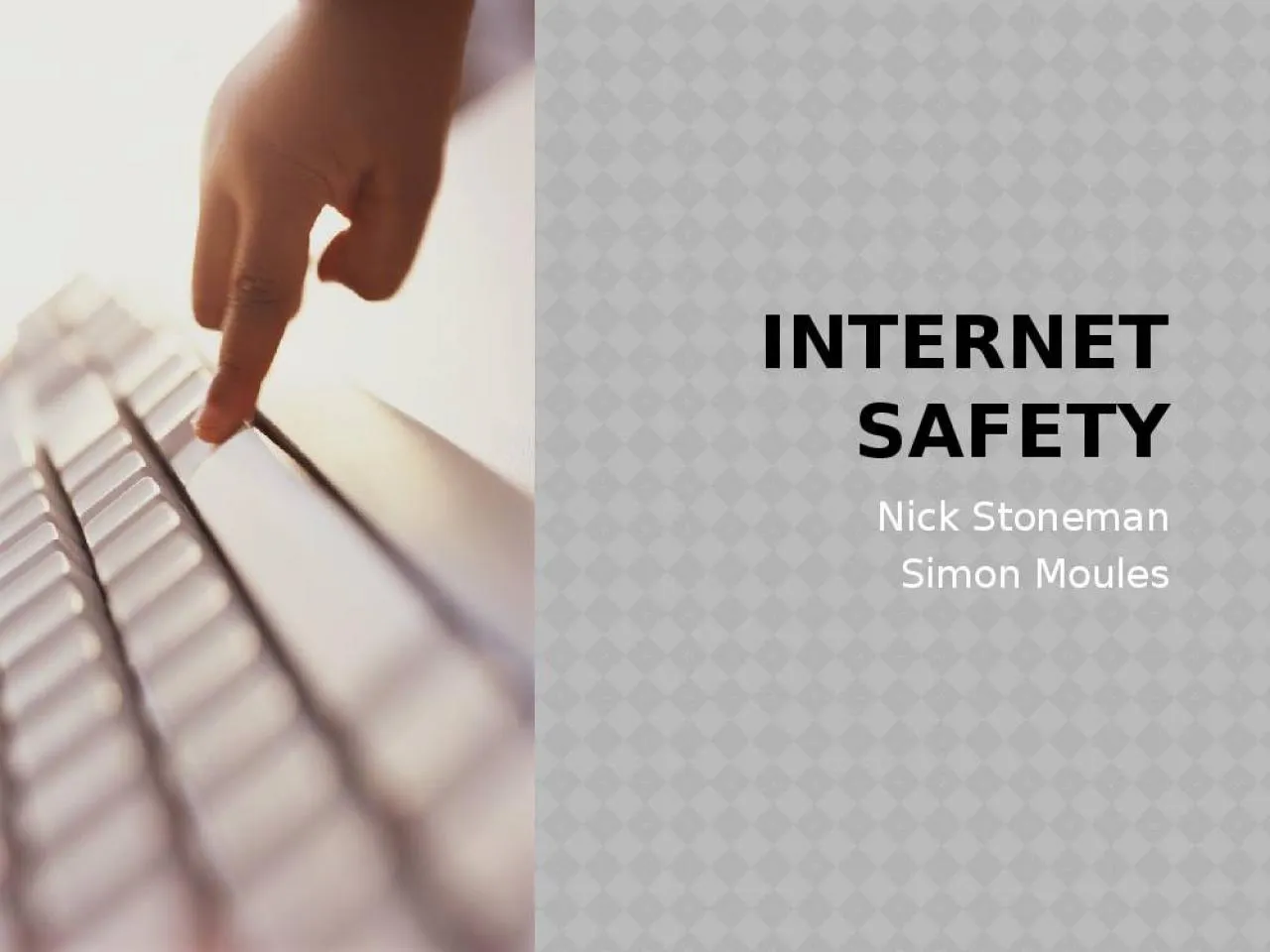 PPT-Internet safety Nick Stoneman