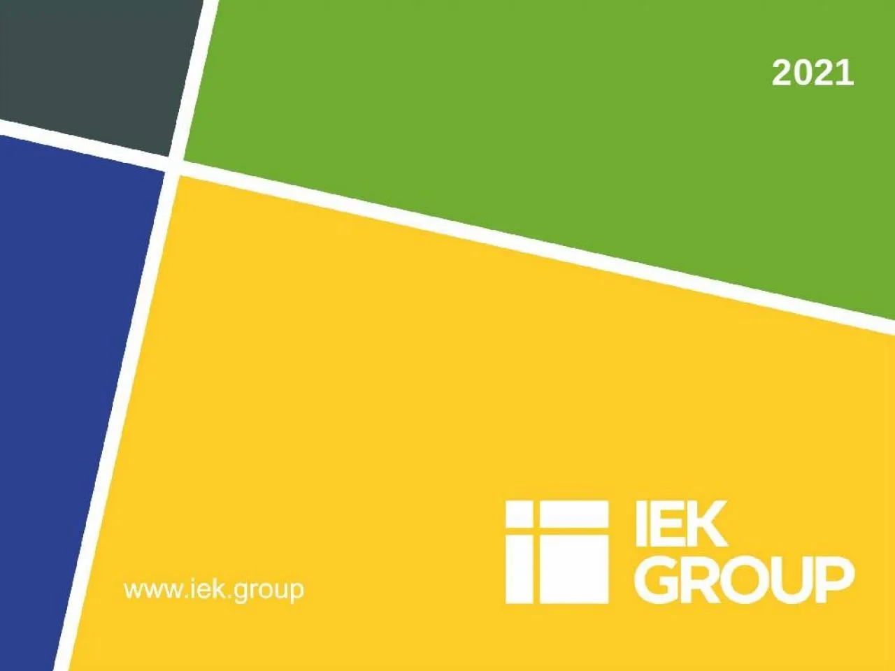 PPT-2021 About us IEK GROUP —