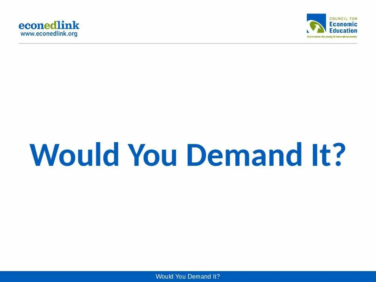 PPT-Would You Demand It? Average Cell Phone Prices