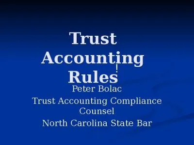 Trust Accounting Rules Peter Bolac