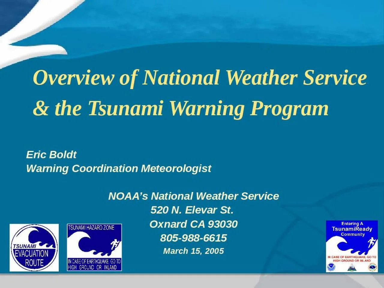 PPT-Overview of National Weather Service & the Tsunami Warning Program