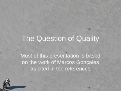 The Question of Quality Most