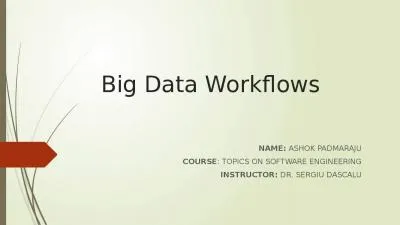 Big Data Workflows Name: