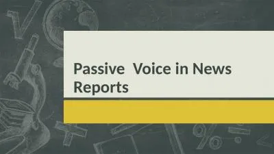 Passive  Voice in News Reports