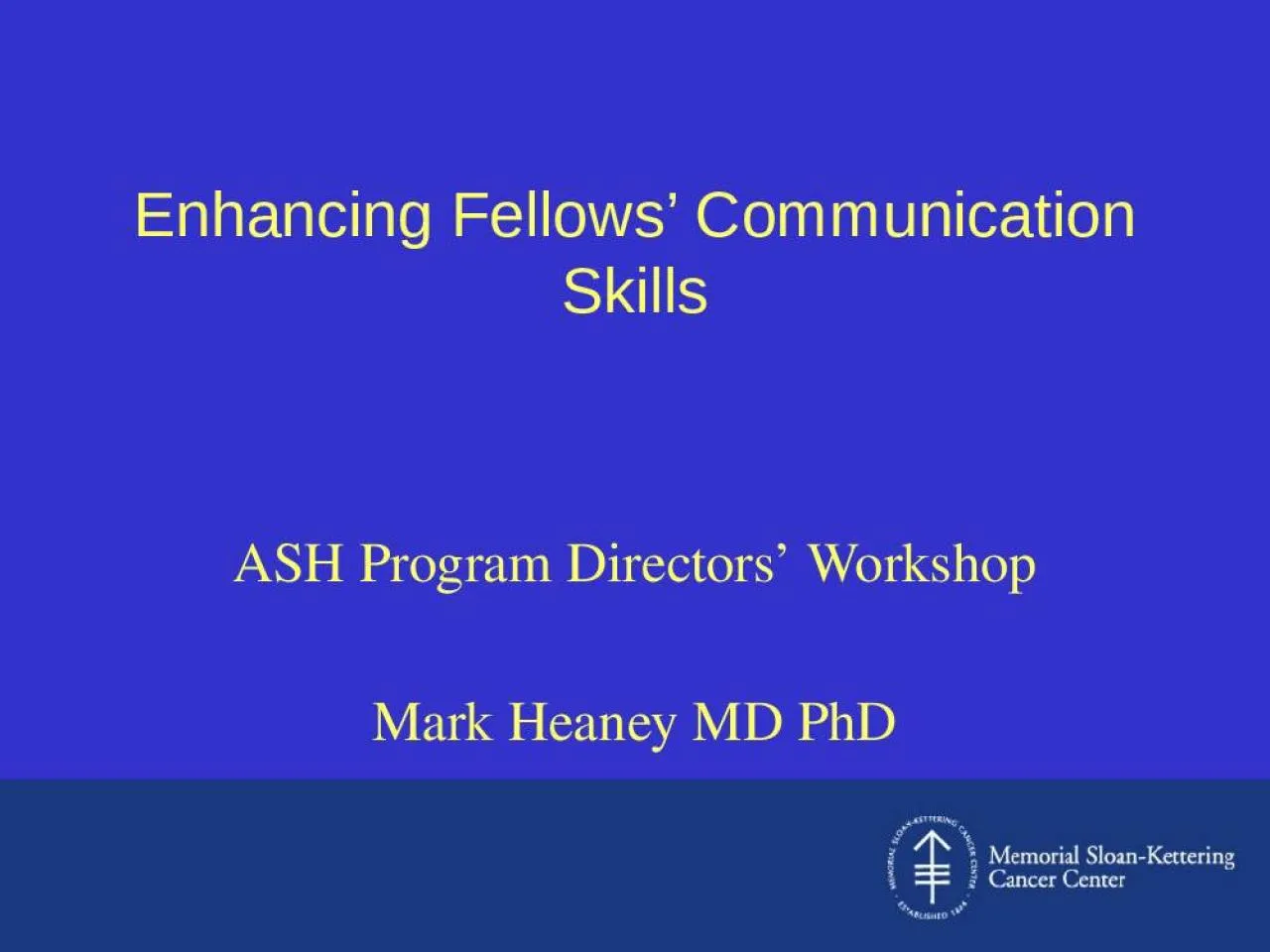 PPT-Enhancing Fellows’ Communication Skills