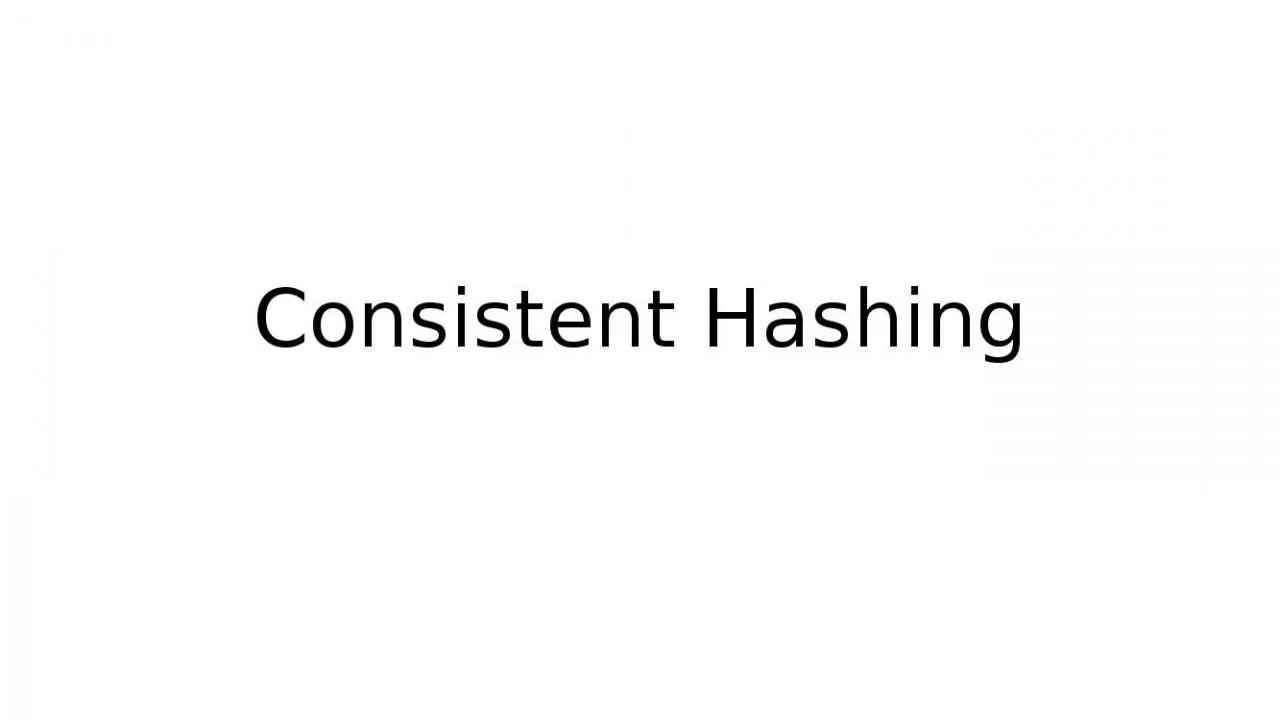 PPT-Consistent Hashing Announcement