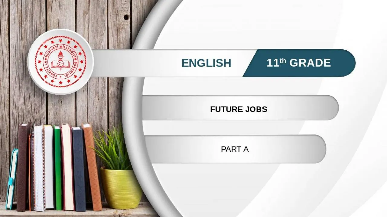 PPT-ENGLISH 11 th GRADE FUTURE JOBS