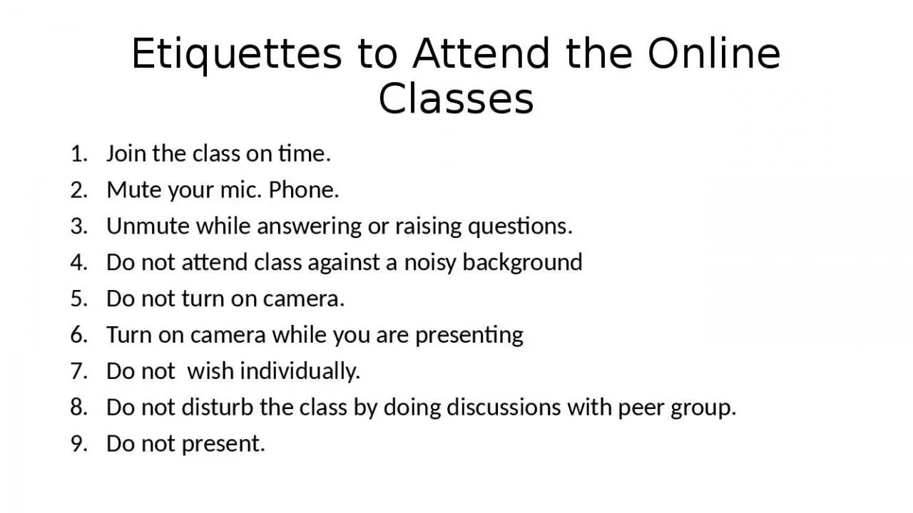 PPT-Etiquettes to Attend the Online Classes