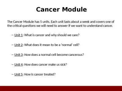 Cancer Module The Cancer Module