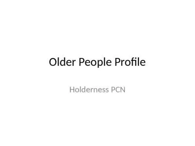 Older  People Profile Holderness PCN