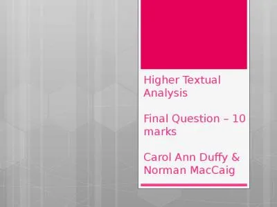 Higher Textual Analysis Final Question – 10 marks