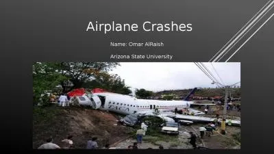 Airplane Crashes Name: Omar