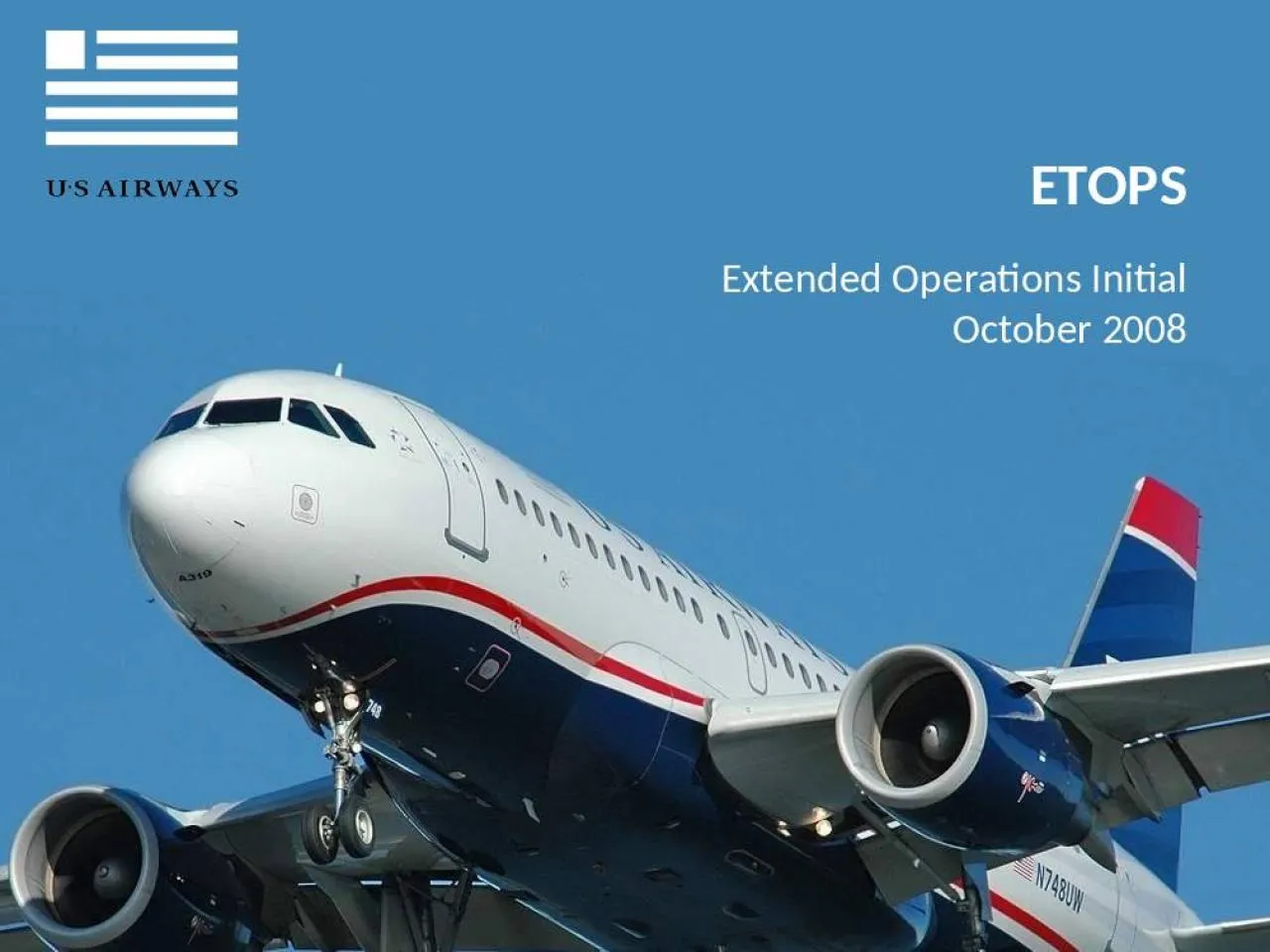 PPT-ETOPS Extended Operations Initial