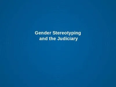 Gender  Stereotyping  and the