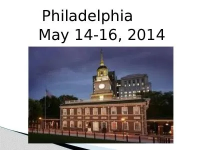 Philadelphia       May 14-16, 2014