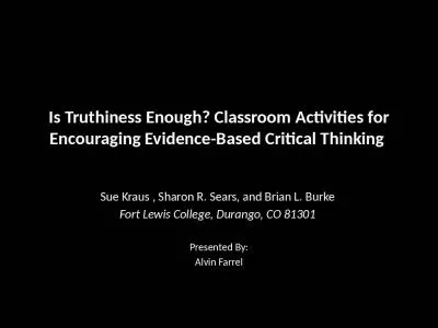 Is Truthiness Enough? Classroom Activities for Encouraging Evidence-Based Critical Thinking